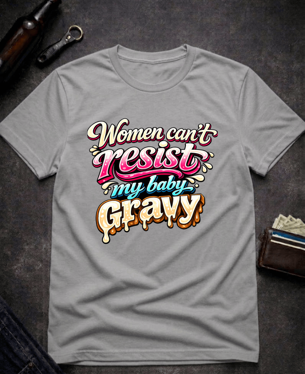 T-Shirt Graphite Heather / S Women Can’t Resist My Baby Gravy Funny Adult Humor T-Shirt Epic Evolution Creations
