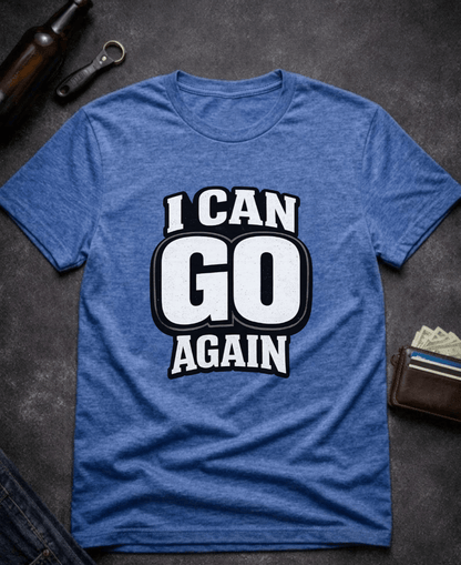 T-Shirt Heather Royal / S I Can Go Again Funny Innuendo T-Shirt Epic Evolution Creations