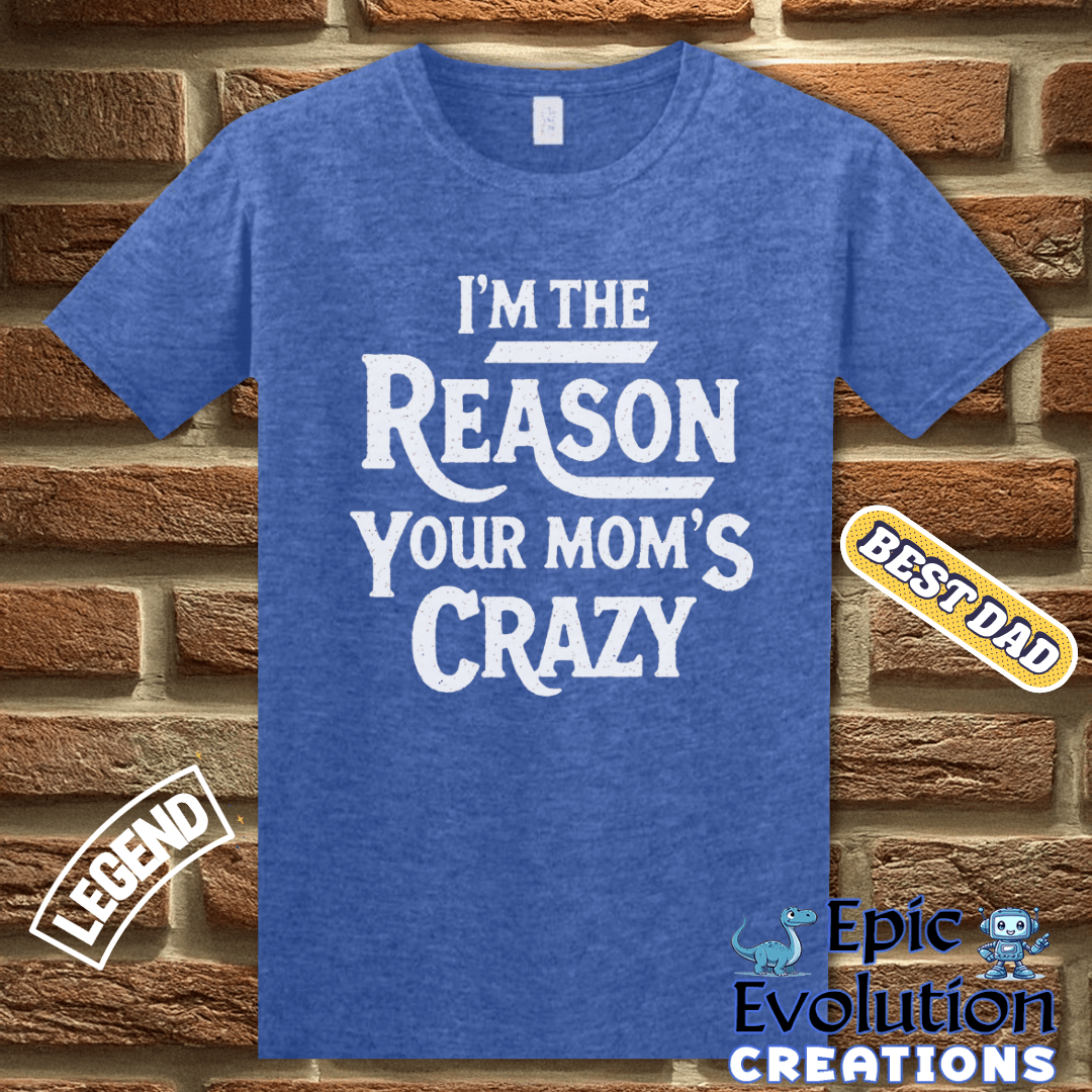 T-Shirt Humorous T Shirt for Men Father's Day Gift, Sarcastic Family Shirt for Humor Lovers, Funny Family Tee Gift for Dad, Sarcastic T Shirt Gift for Fathers Epic Evolution Creations