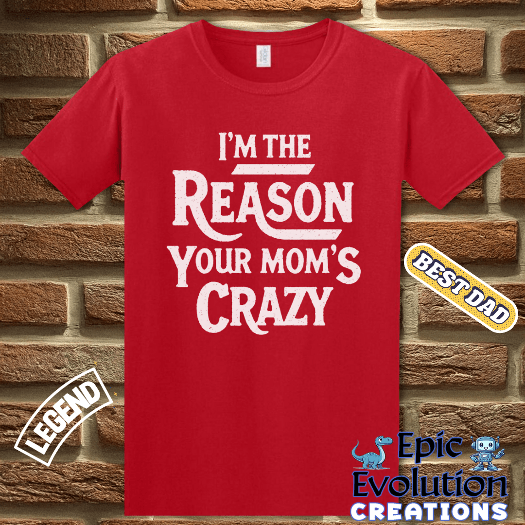 T-Shirt Humorous T Shirt for Men Father's Day Gift, Sarcastic Family Shirt for Humor Lovers, Funny Family Tee Gift for Dad, Sarcastic T Shirt Gift for Fathers Epic Evolution Creations
