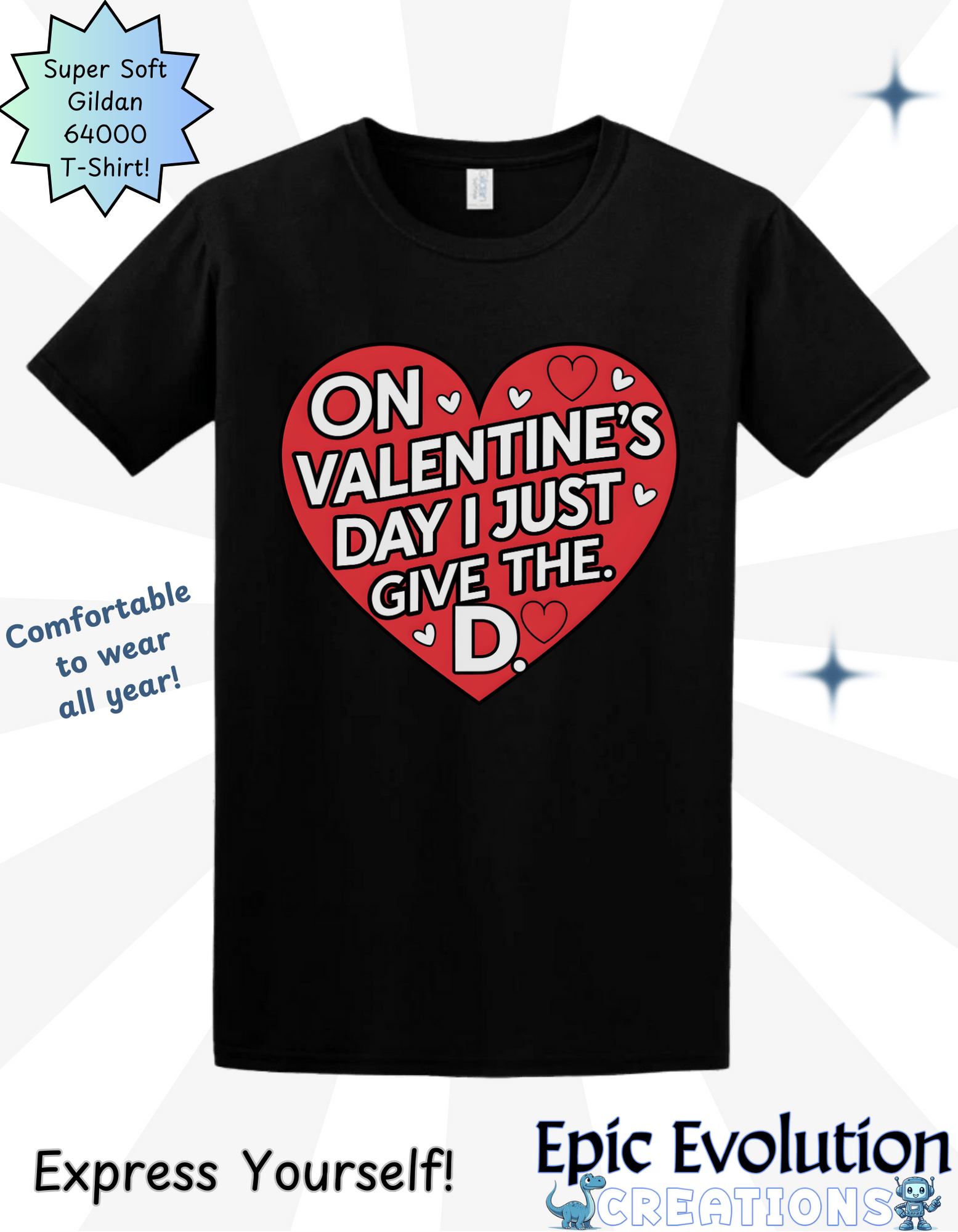 T-Shirt Inappropriate Funny Valentine Shirt Epic Evolution Creations