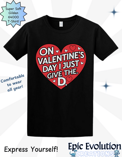 T-Shirt Inappropriate Funny Valentine Shirt Epic Evolution Creations