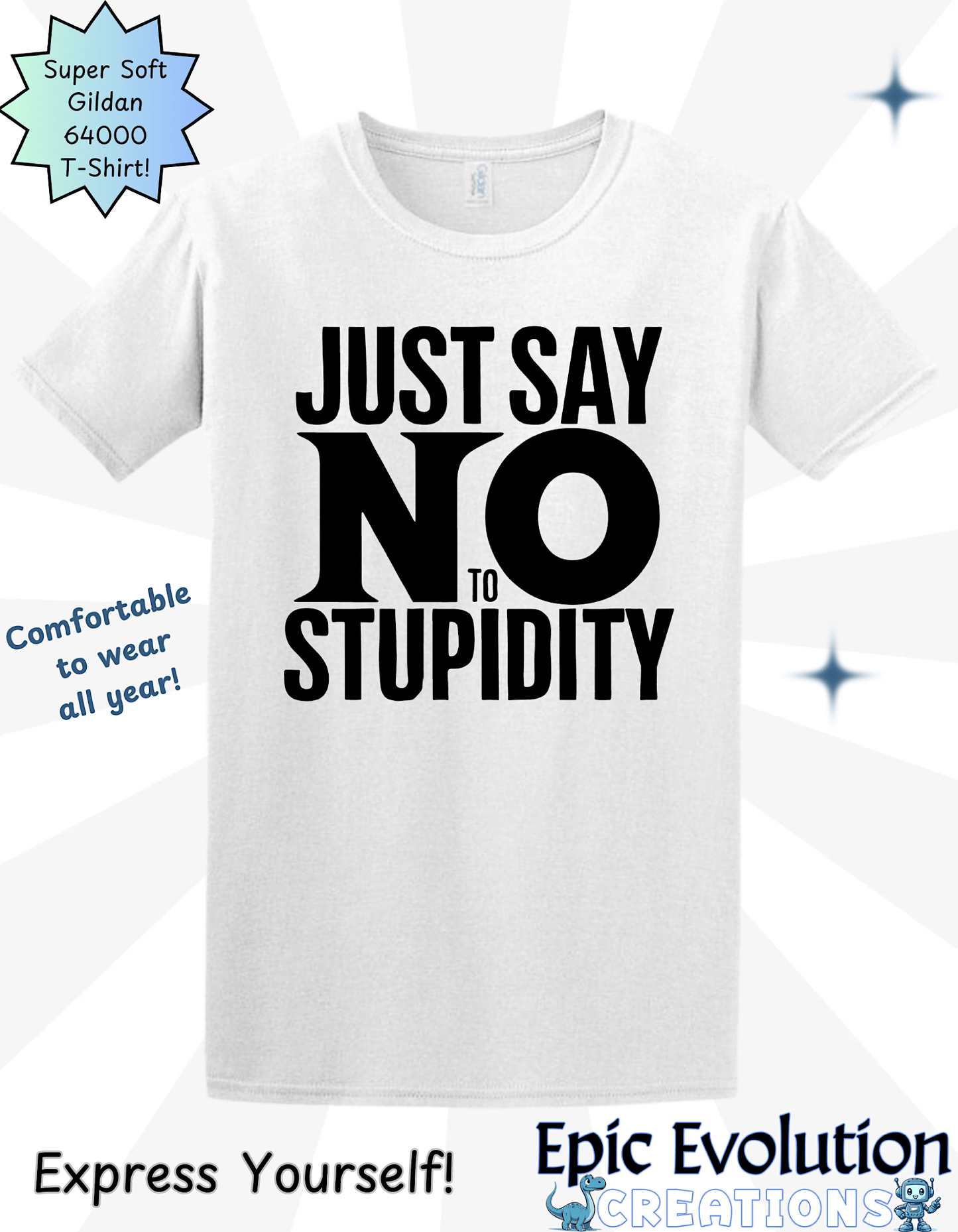 T-Shirt M / White Funny Stupidity T Shirt Epic Evolution Creations