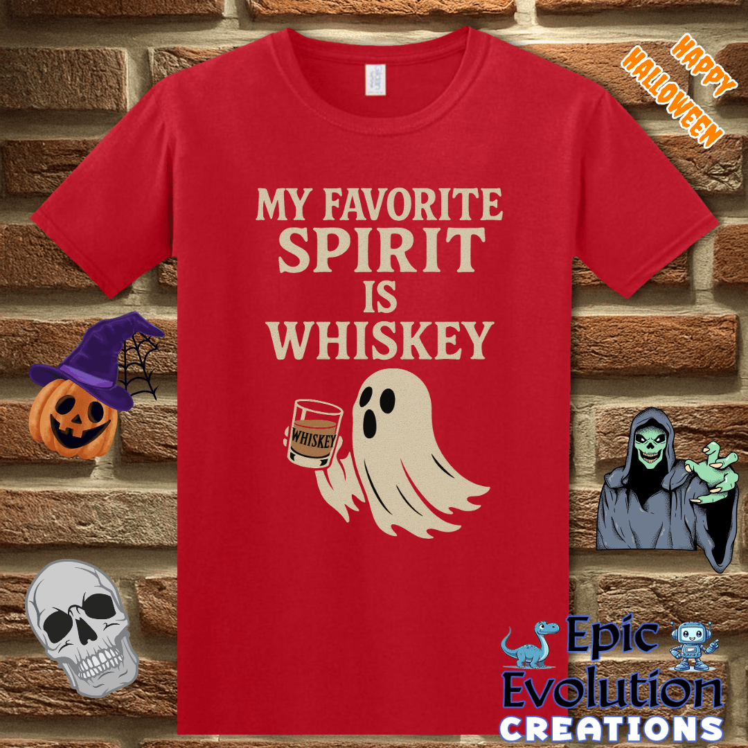 T-Shirt My Favorite Spirit Is Whiskey Funny Halloween T-Shirt Epic Evolution Creations