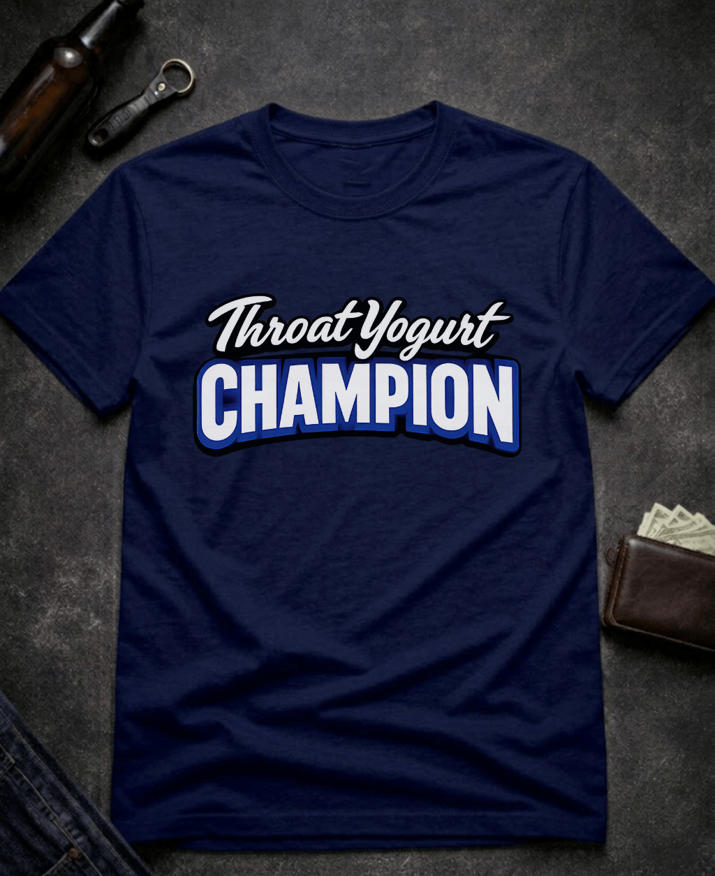 T-Shirt Navy / S Throat Yogurt Champion Funny Innuendo T-Shirt Epic Evolution Creations