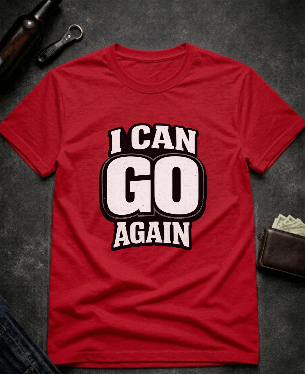 T-Shirt Red / S I Can Go Again Funny Innuendo T-Shirt Epic Evolution Creations