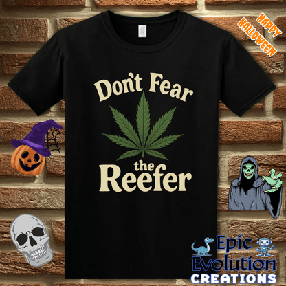 T-Shirt 👻 Reefer Funny Halloween T-Shirt for Men and Women Epic Evolution Creations