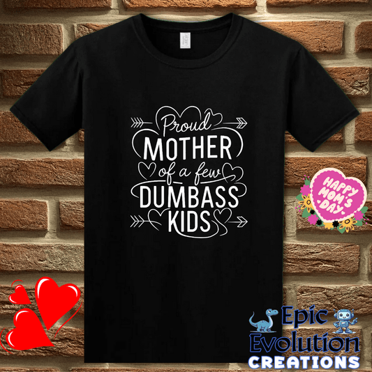 T-Shirt S / Black Funny Quote T Shirt for Moms Epic Evolution Creations