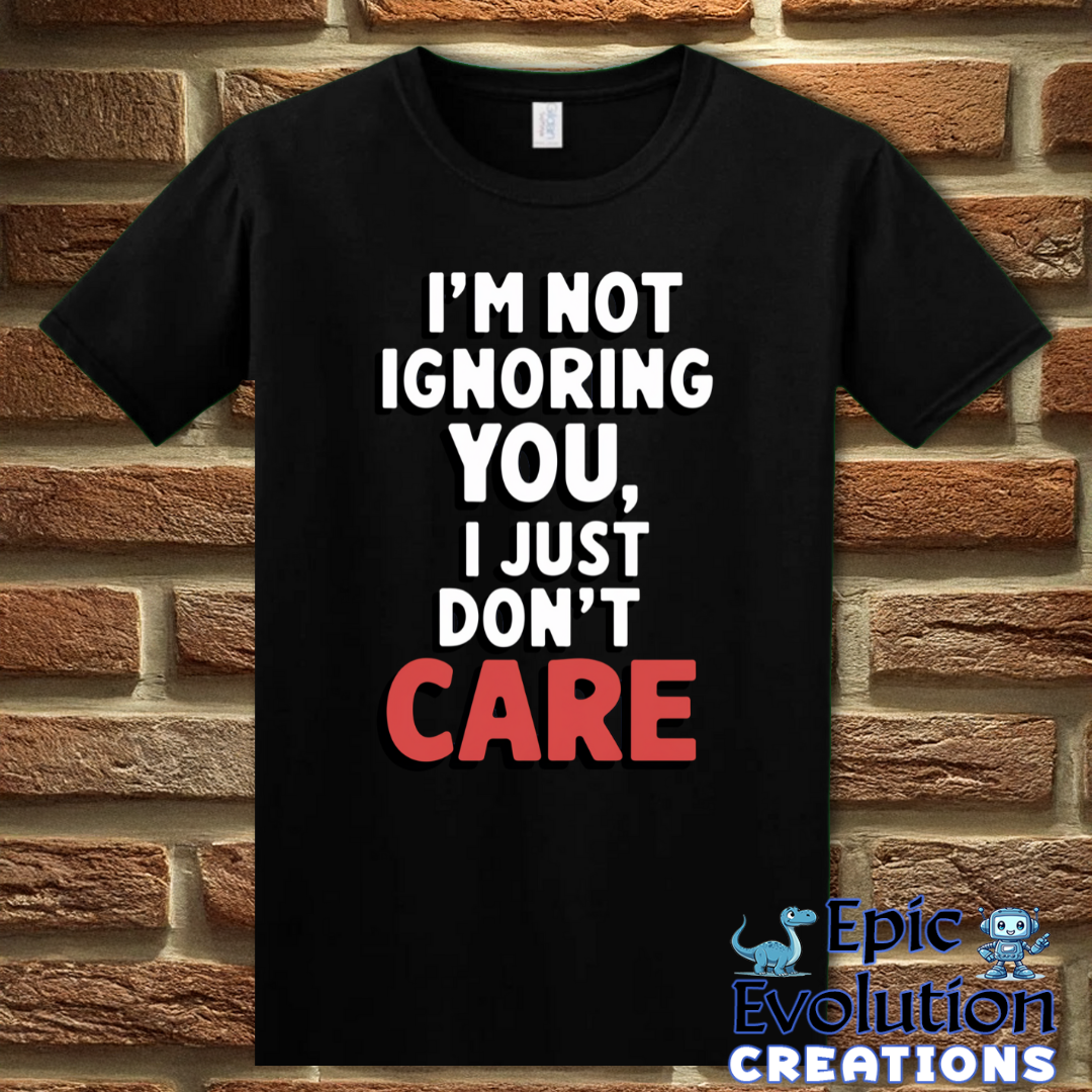T-Shirt S / Black Funny Self Expression Quote T Shirt Epic Evolution Creations