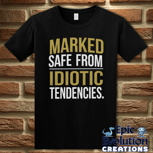 T-Shirt S / Gildan Black Funny Sarcastic Quote T-Shirt Epic Evolution Creations