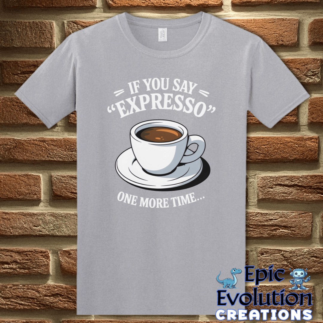 T-Shirt S / Graphite Heather Funny Espresso T Shirt Epic Evolution Creations