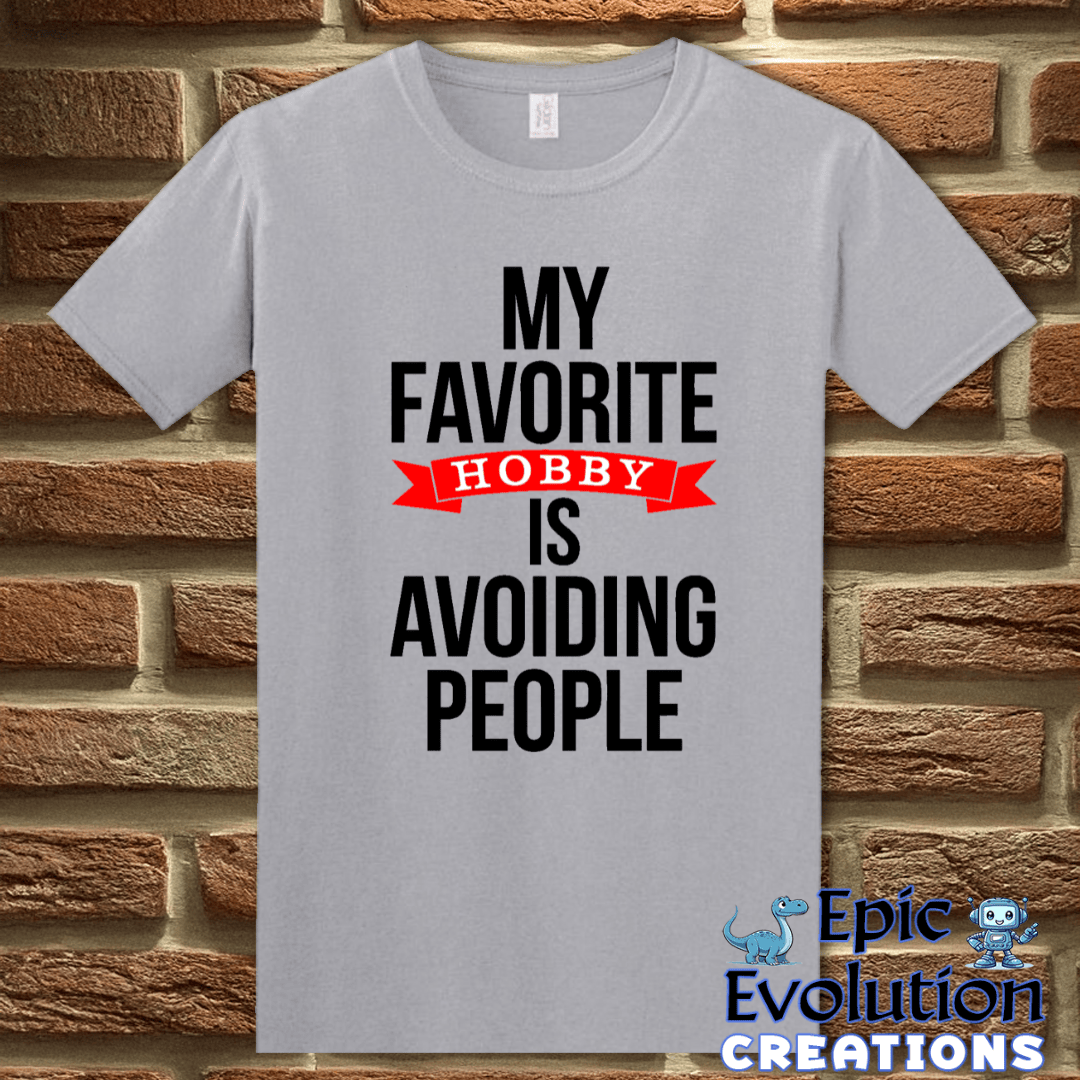 T-Shirt S / Graphite Heather Funny Hobby Quote T Shirt Epic Evolution Creations