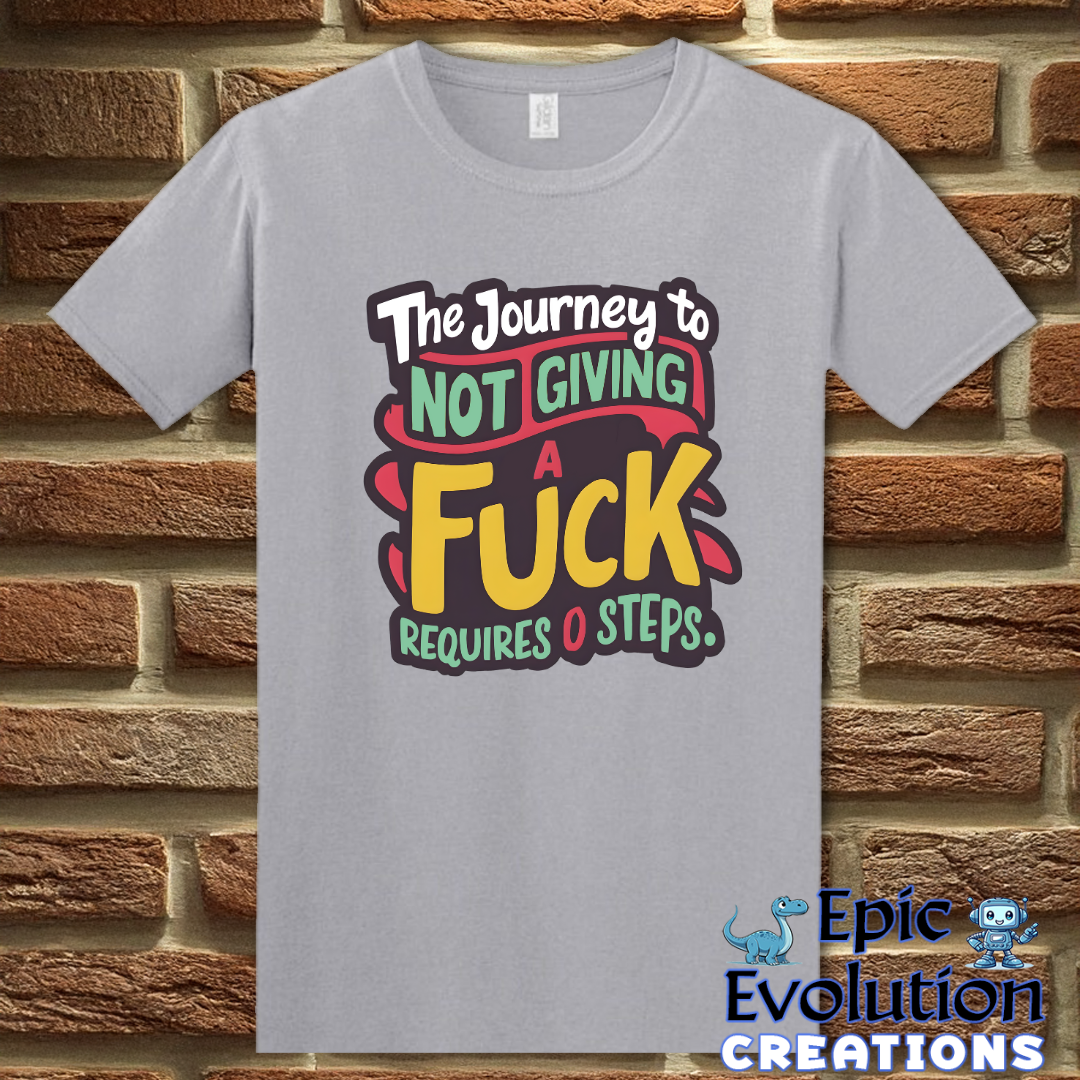 T-Shirt S / Graphite Heather Funny Not Giving a Fuck Shirt Epic Evolution Creations