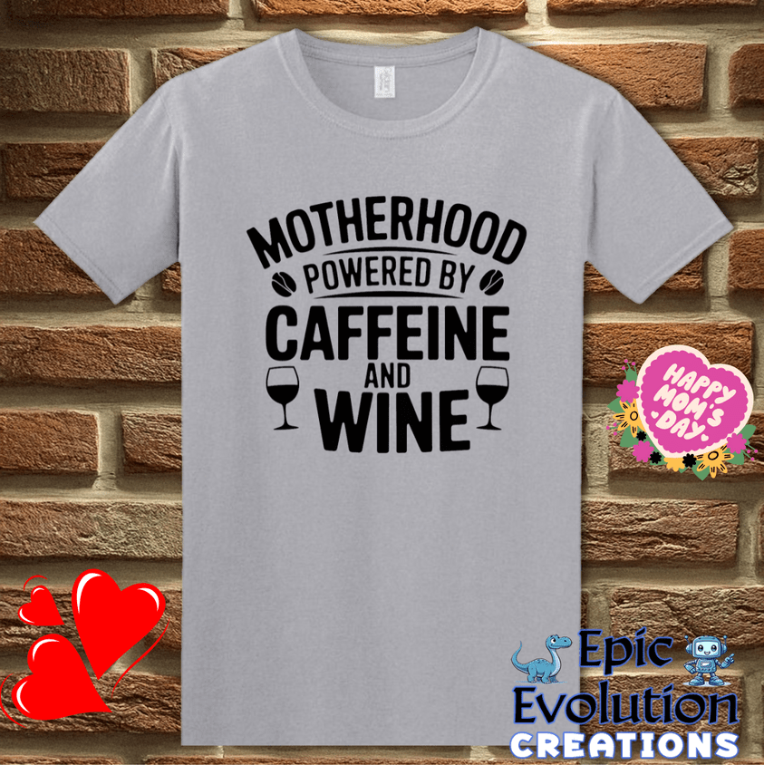 T-Shirt S / Graphite Heather Motherhood Powered by Caffeine and Wine T Shirt Epic Evolution Creations