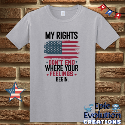 T-Shirt S / Graphite Heather My Rights Don’t End Where Your Feelings Begin Epic Evolution Creations