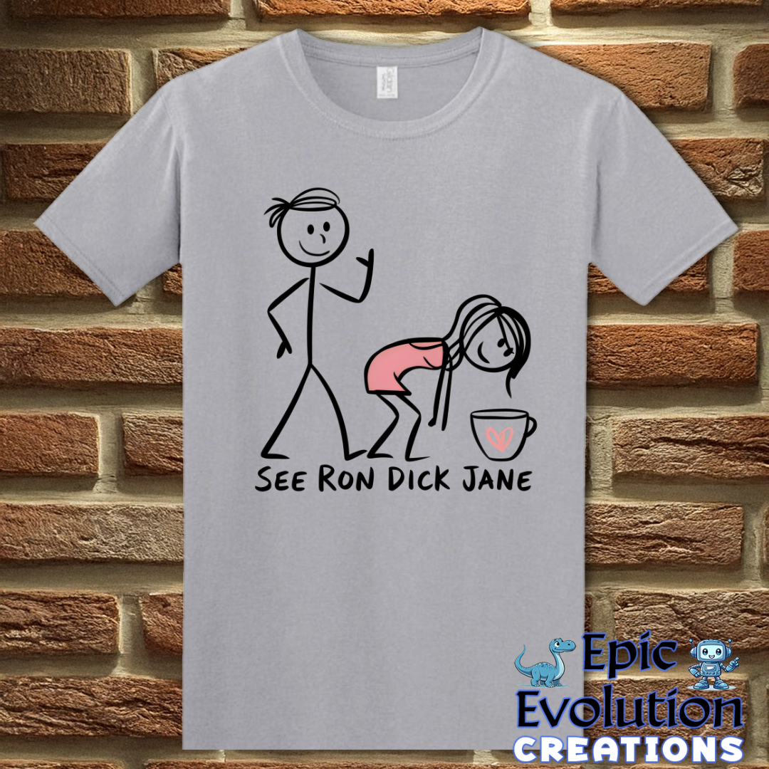 T-Shirt S / Graphite Heather See Ron Dick Jane Funny T-Shirt Epic Evolution Creations