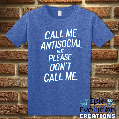 T-Shirt S / Heather Royal Funny Antisocial T Shirt Epic Evolution Creations