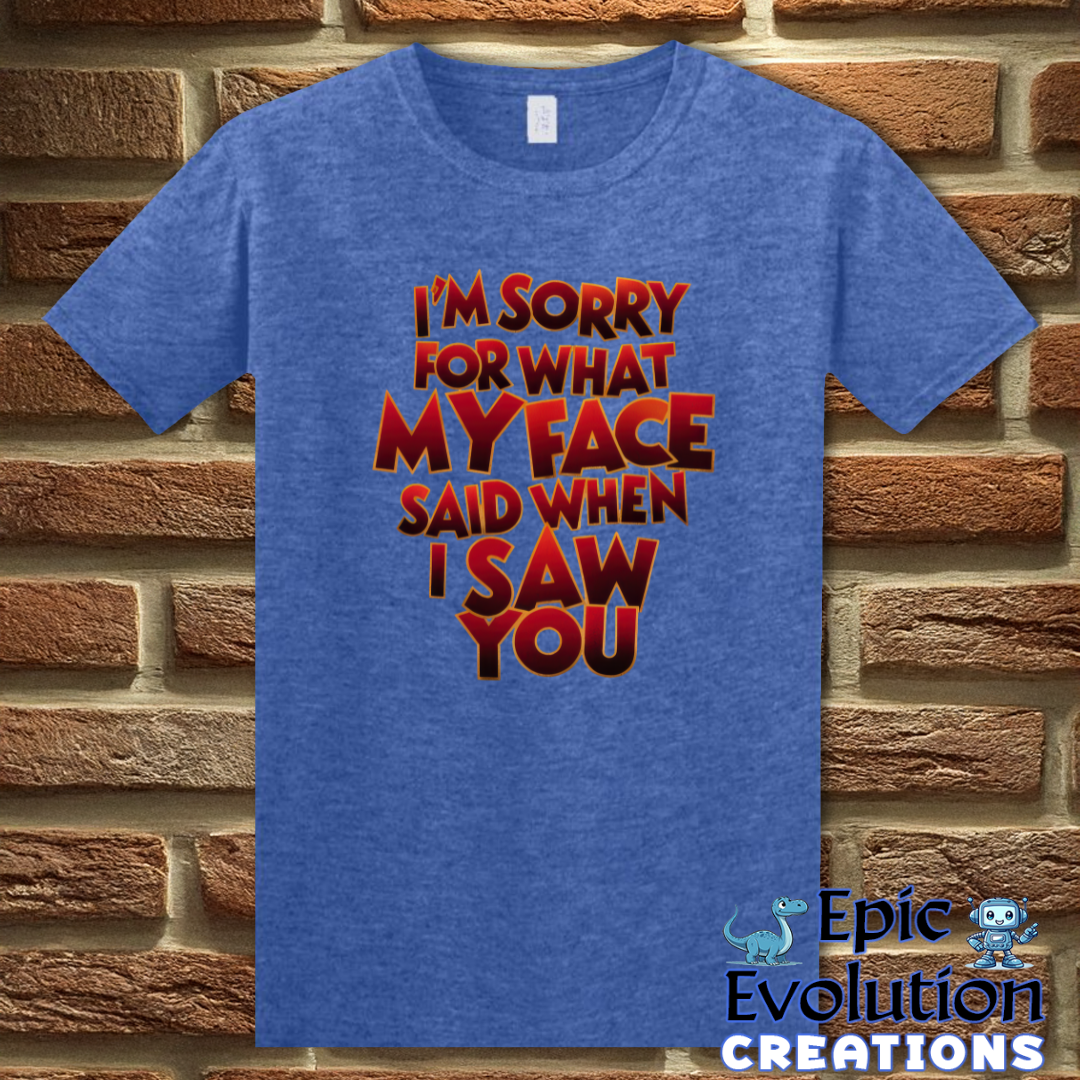 T-Shirt S / Heather Royal Funny Apology T Shirt Epic Evolution Creations