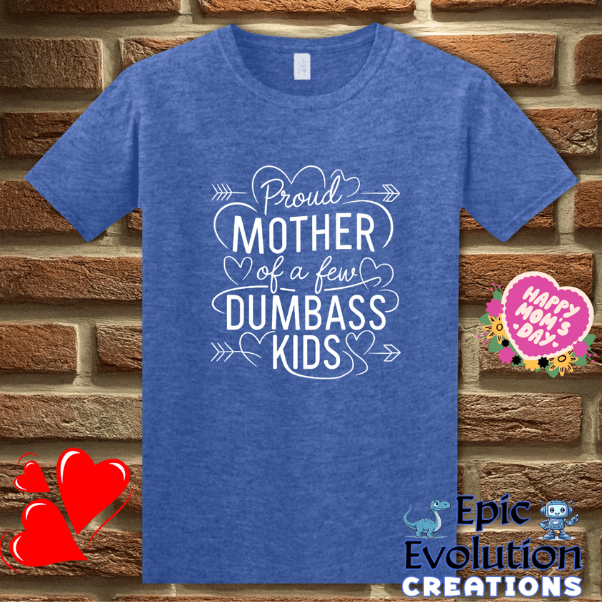T-Shirt S / Heather Royal Funny Quote T Shirt for Moms Epic Evolution Creations