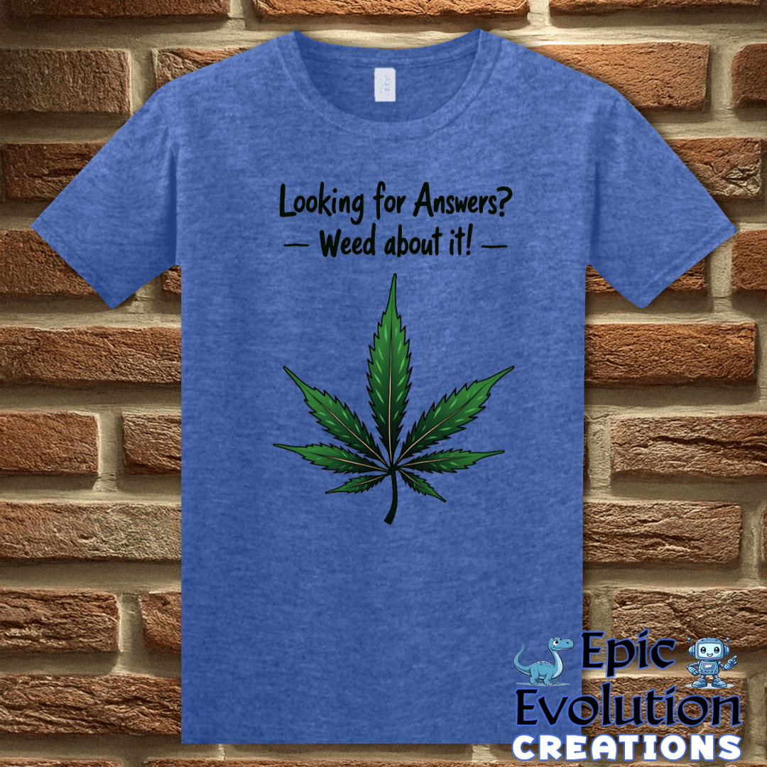 T-Shirt S / Heather Royal Funny Weed 420 Lifestyle T Shirt Epic Evolution Creations