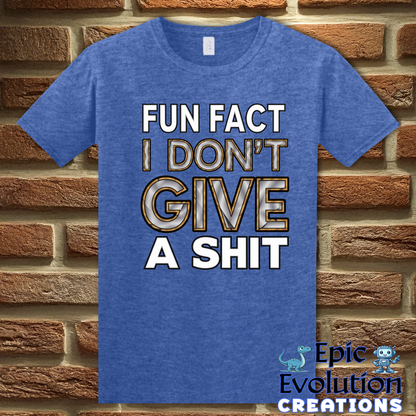 T-Shirt S / Heather Royal I Don’t Give a Shit T Shirt Epic Evolution Creations