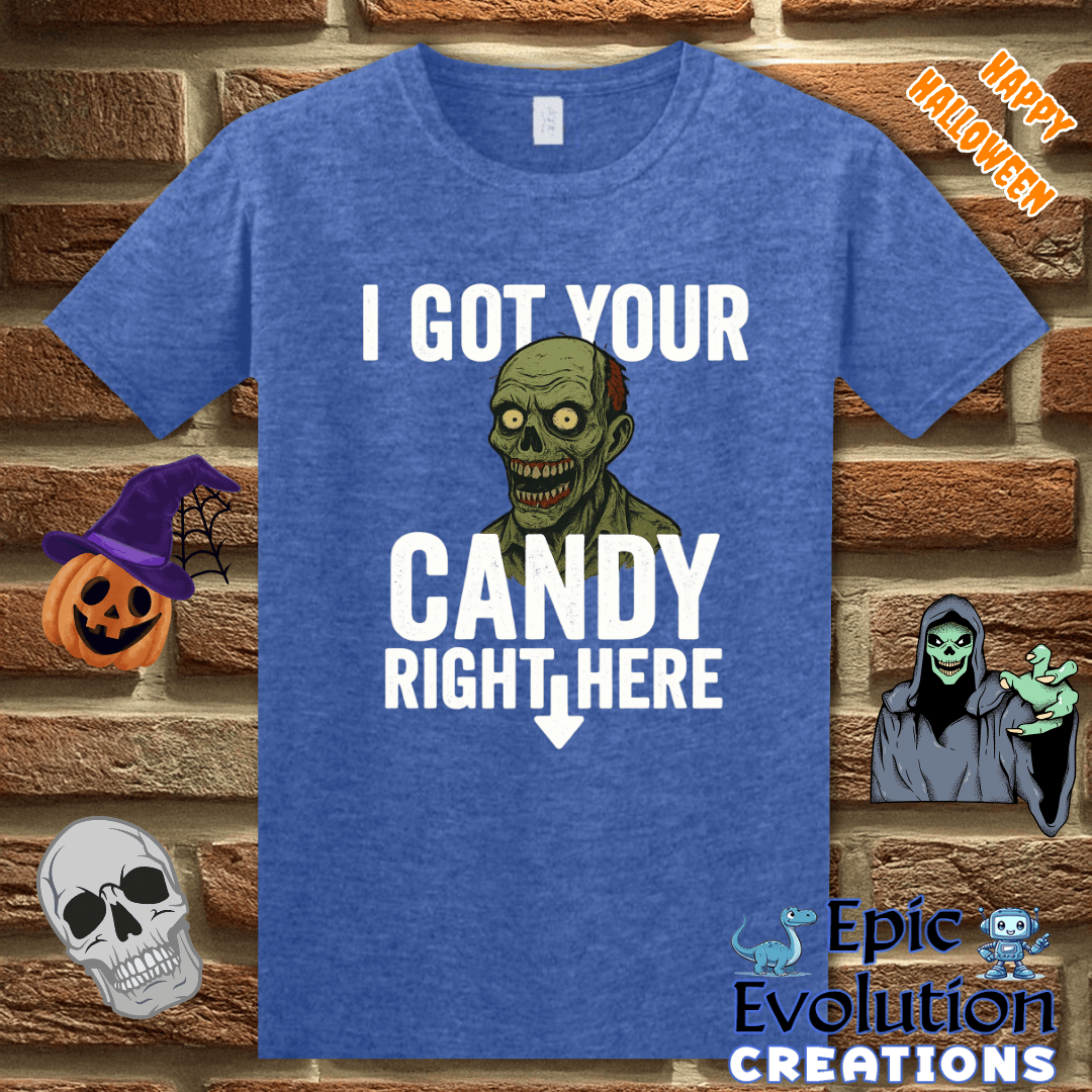 T-Shirt S / Heather Royal I Got Your Candy Zombie Shirt Epic Evolution Creations