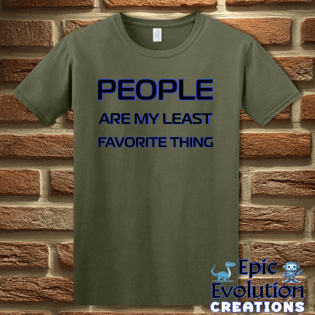 T-Shirt S / Military Green Funny Antisocial Self-Expression Shirt Epic Evolution Creations