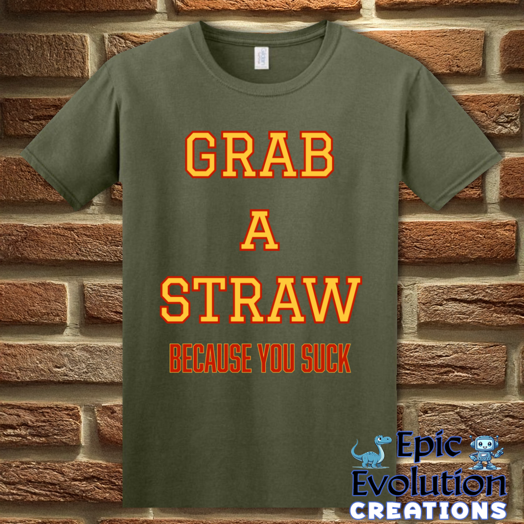 T-Shirt S / Military Green Funny Insult T Shirt Epic Evolution Creations