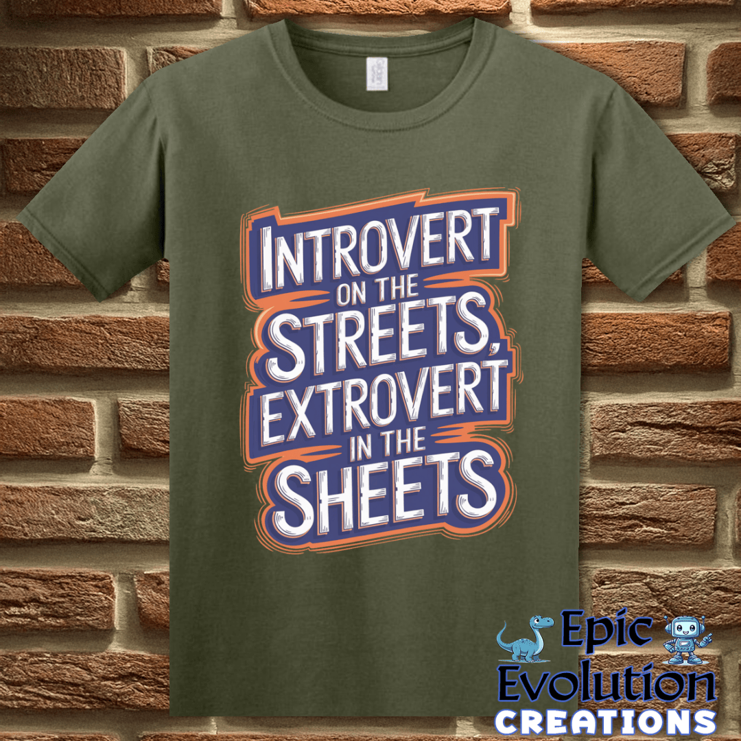 T-Shirt S / Military Green Funny Introvert T Shirt Epic Evolution Creations