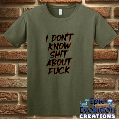 T-Shirt S / Military Green Funny Sarcastic T Shirt for Adults Epic Evolution Creations