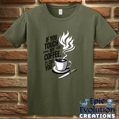 T-Shirt S / Military Green Funny T Shirt for Coffee Lovers Epic Evolution Creations
