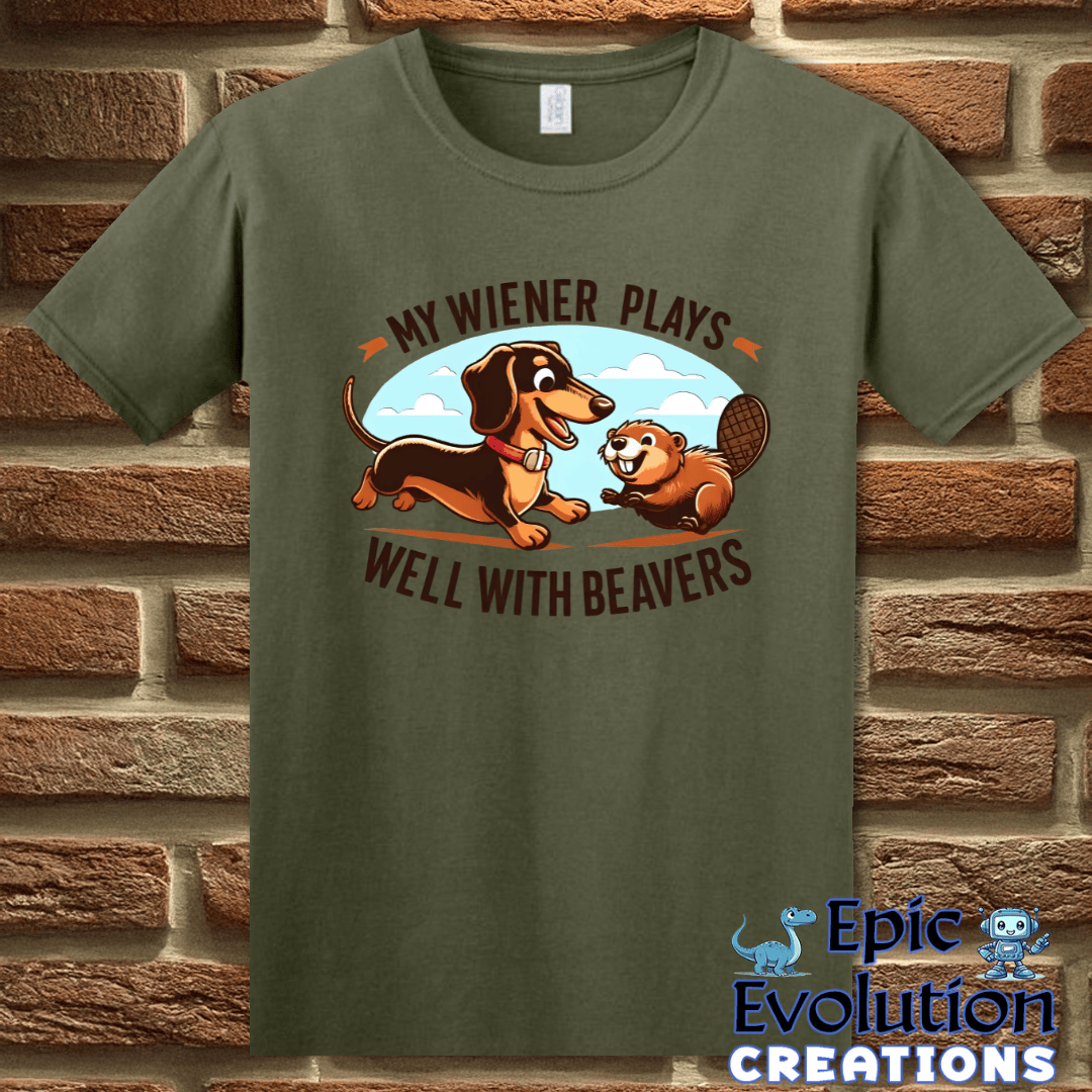 T-Shirt S / Military Green Funny Wiener Dog and Beaver Shirt Epic Evolution Creations