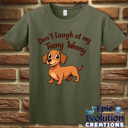 T-Shirt S / Military Green Funny Wiener Dog T Shirt Epic Evolution Creations