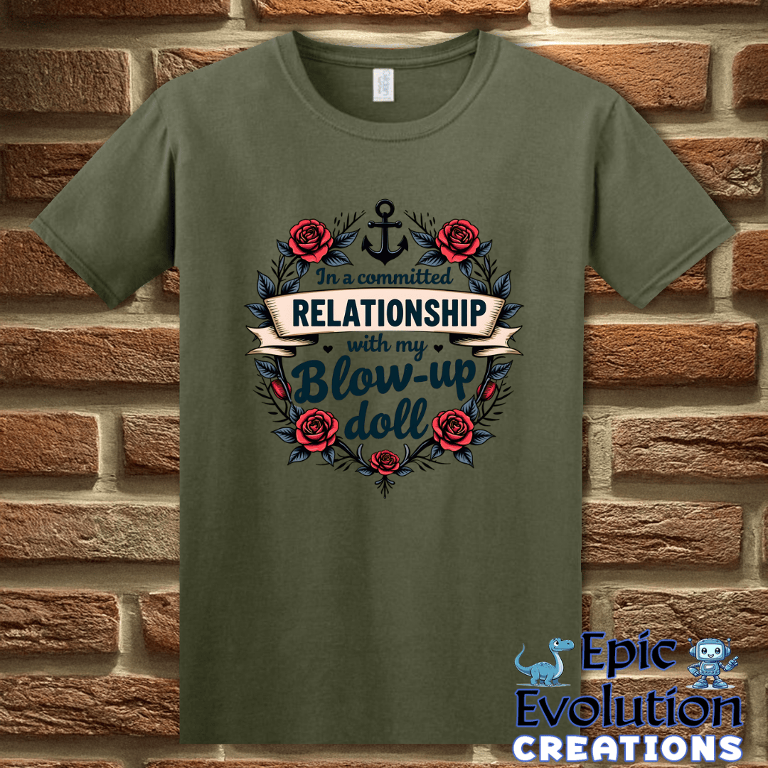 T-Shirt S / Military Green Valentine's Day Inappropriate T Shirt Epic Evolution Creations