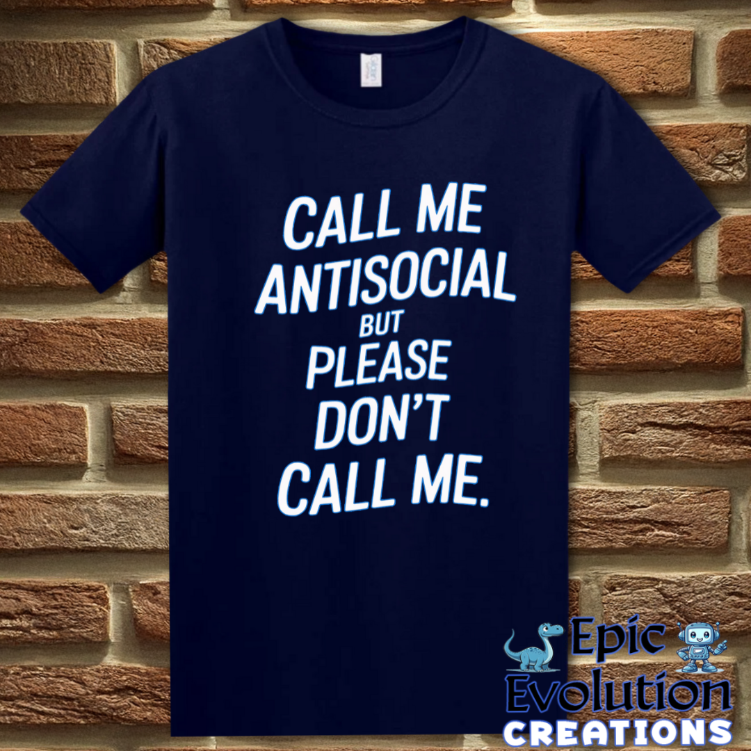 T-Shirt S / Navy Funny Antisocial T Shirt Epic Evolution Creations