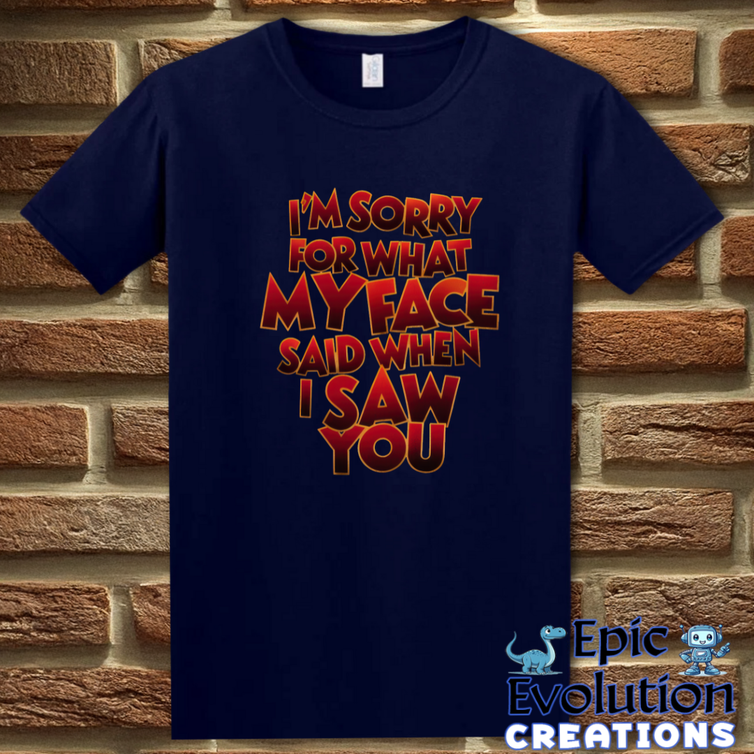 T-Shirt S / Navy Funny Apology T Shirt Epic Evolution Creations