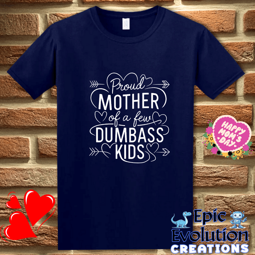 T-Shirt S / Navy Funny Quote T Shirt for Moms Epic Evolution Creations