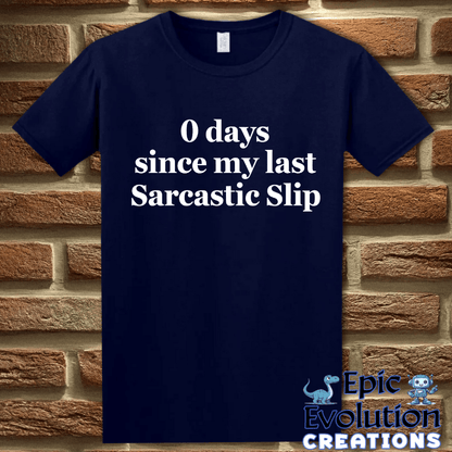 T-Shirt S / Navy Funny Sarcastic Slip T Shirt Epic Evolution Creations