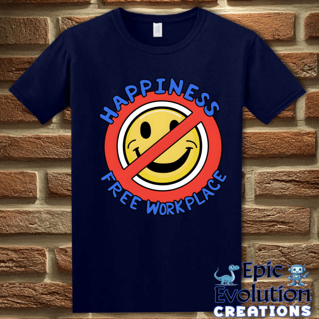 T-Shirt S / Navy Sarcastic Work T Shirt Epic Evolution Creations