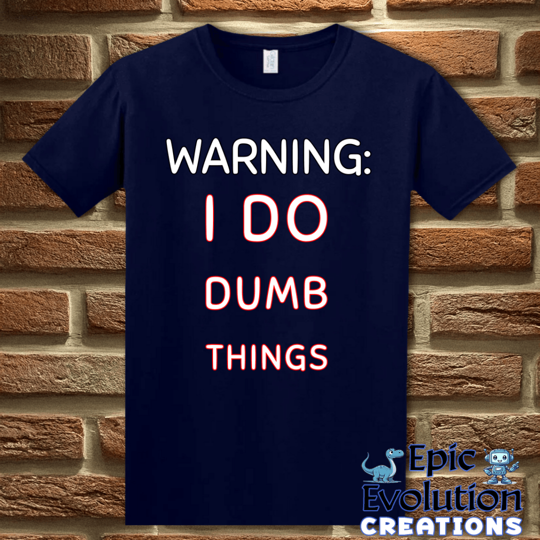 T-Shirt S / Navy Self-awareness Adult Humor Shirt Epic Evolution Creations