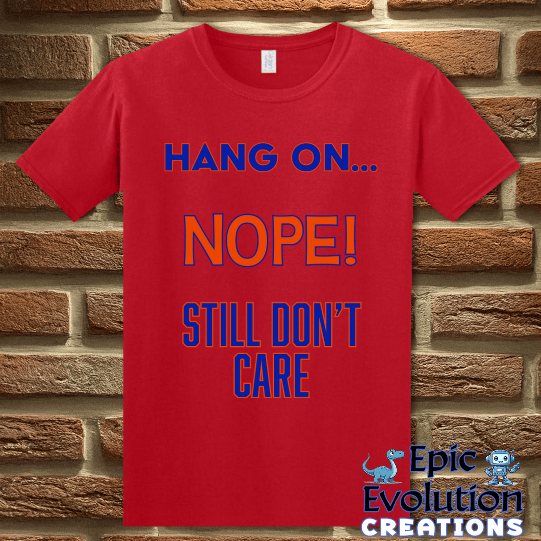 T-Shirt S / Red Funny Self-Awareness Shirt Epic Evolution Creations