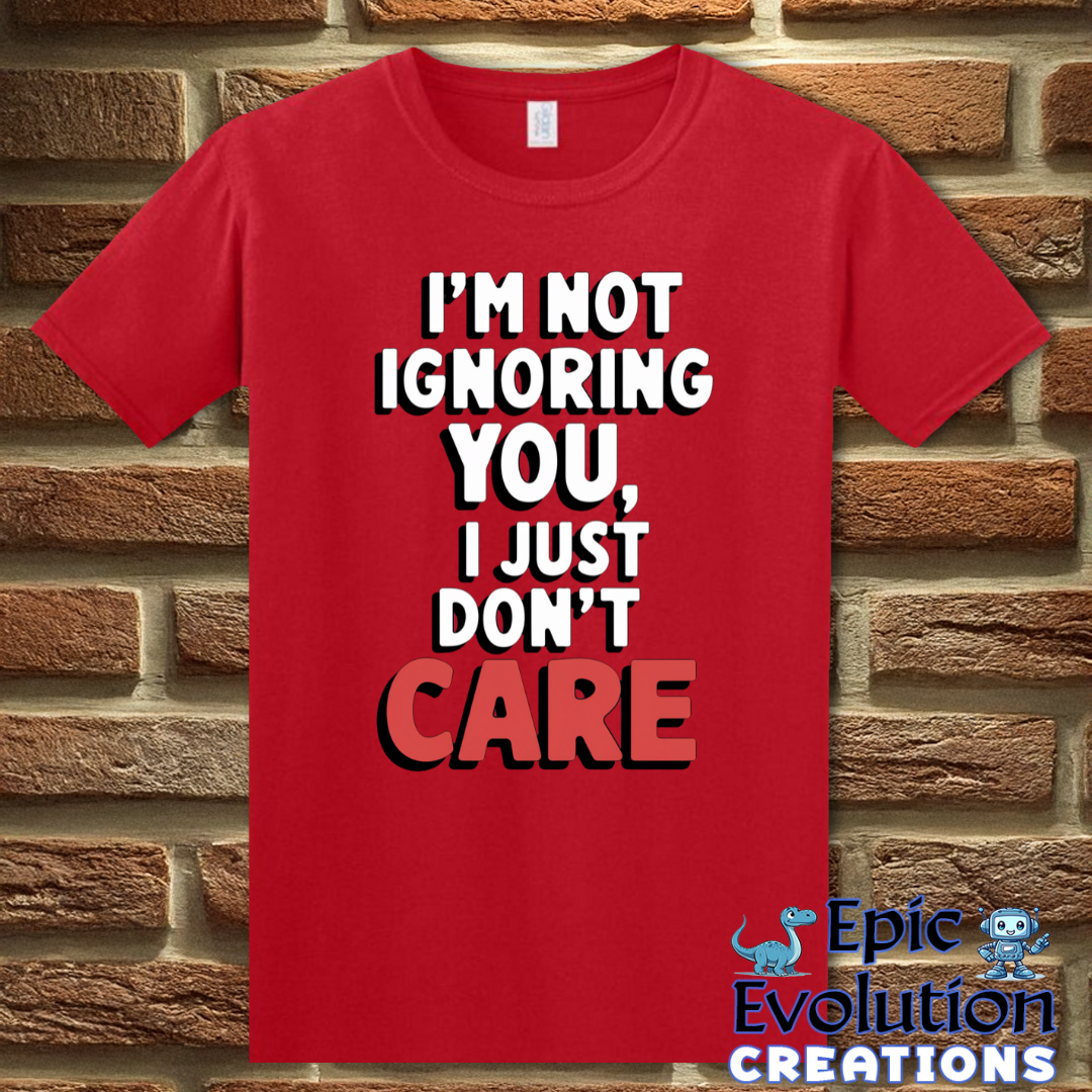 T-Shirt S / Red Funny Self Expression Quote T Shirt Epic Evolution Creations