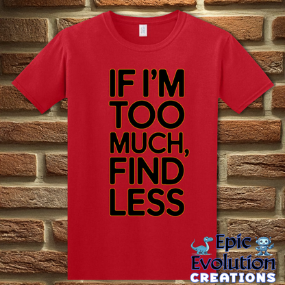 T-Shirt S / Red Funny Self-expression T Shirt Epic Evolution Creations