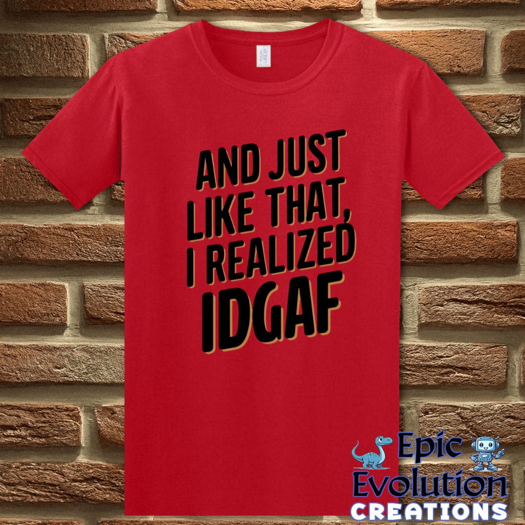 T-Shirt S / Red I Don't give a Fuck T Shirt Epic Evolution Creations