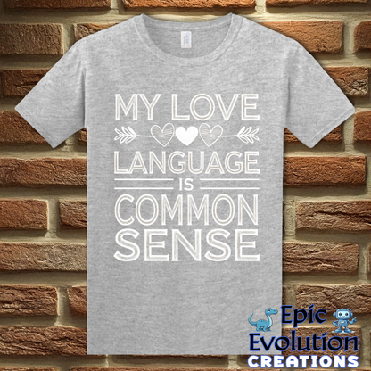 T-Shirt S / Sport Grey Funny Common Sense T Shirt Epic Evolution Creations