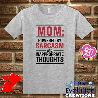 T-Shirt S / Sport Grey Funny Mom Sarcasm T Shirt Epic Evolution Creations