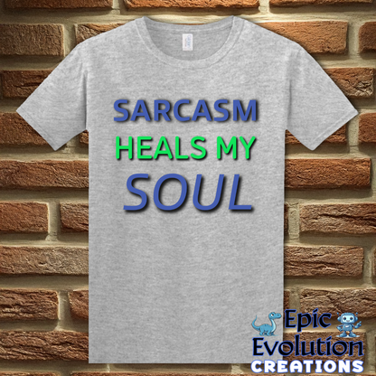 T-Shirt S / Sport Grey Funny Sarcastic Quote T Shirt Epic Evolution Creations