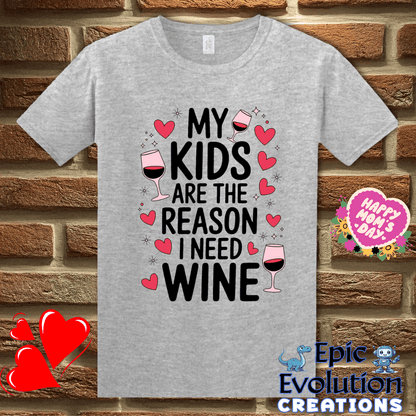 T-Shirt S / Sport Grey Funny Wine Quote T Shirt for Moms Epic Evolution Creations