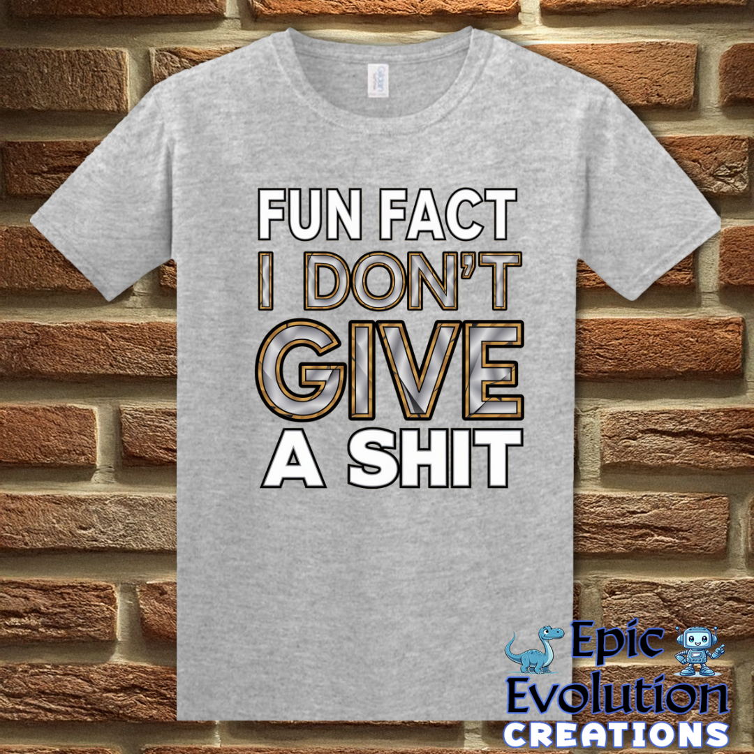 T-Shirt S / Sport Grey I Don’t Give a Shit T Shirt Epic Evolution Creations