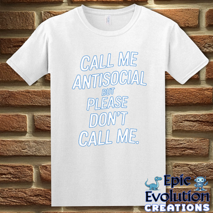 T-Shirt S / White Funny Antisocial T Shirt Epic Evolution Creations